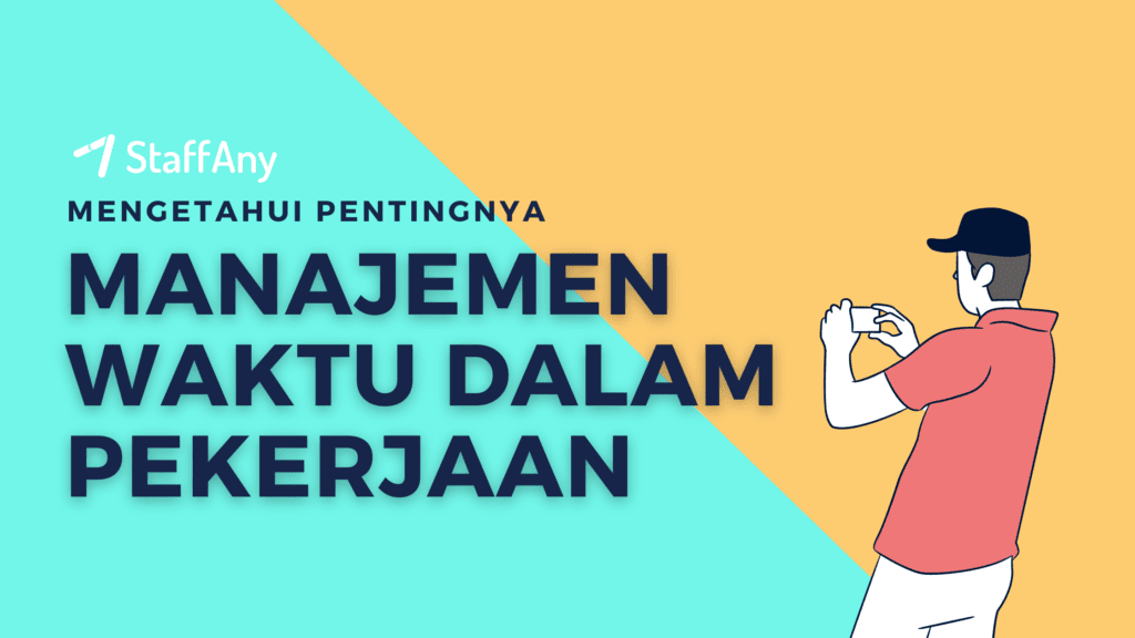 Pentingnya Manajemen Waktu dalam Pekerjaan