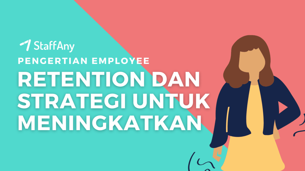 Employee Retention adalah