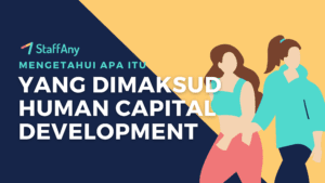 Human Capital Development adalah