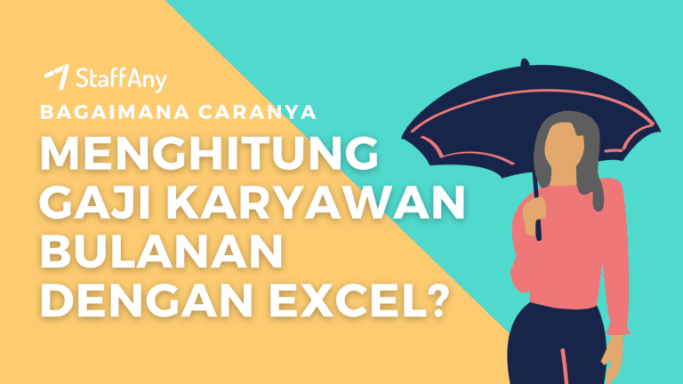 Cara Menghitung Gaji Karyawan Bulanan dengan Excel