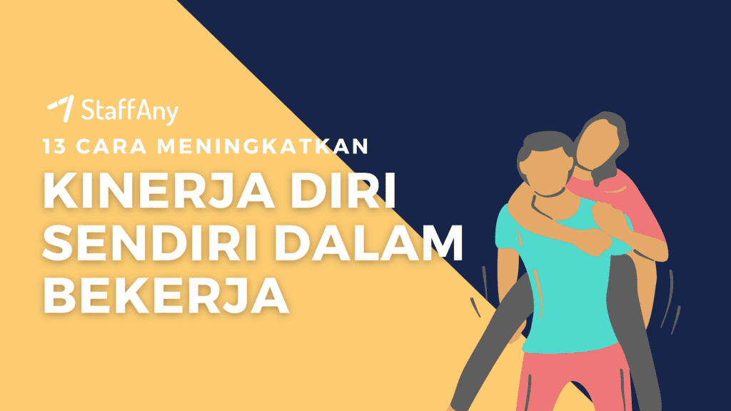 Cara Meningkatkan Kinerja Diri Sendiri